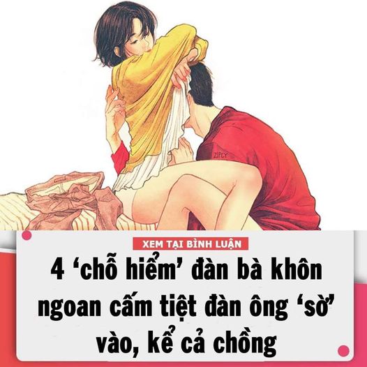 4 ‘chỗ hiểm’ đàn bà khôn ngoan cấm tiệt đàn ông ‘sờ’ vào, kể cả chồng