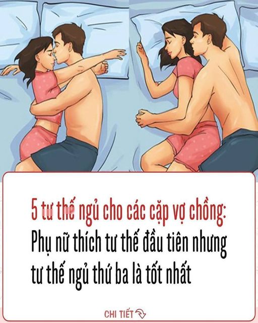 5 t.ư th.ế ngủ cho các cặp vợ chồng: Phụ nữ thích t.ư th.ế đầu tiên nhưng tư thế ngủ thứ ba là tốt nhất