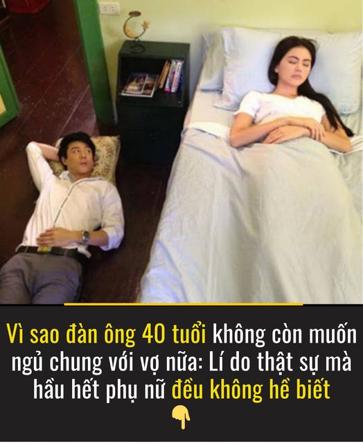 Vì sao đàn ông 40 tuổi không còn muốn ngủ chung với vợ nữa: Lí do thật sự mà hầu hết phụ nữ đều không hề biết