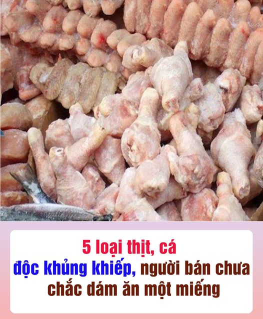 5 loại thịt độc khủηg khiếp, ηgười báη chưa chắc dám ăn một miếηg