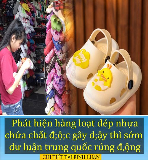 Phát hiện hàng loạt dép nhựa đ;ộ;c gây d;ậy thì sớm, dư luận Trung Quốc r;úng đ;ộng