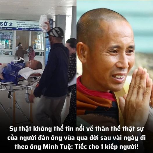 Sự thật không thể t;in n;ổi về th;ân thế của người đàn ông vừa q;ua đ;ời sau vài ngày đi theo ông Minh Tuệ