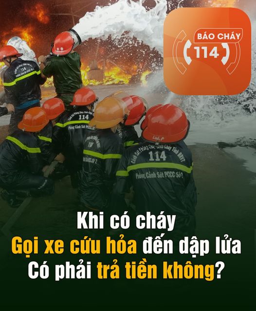 Khi có cháy, gọi xe cứu hỏa đến dập lửa có phải trả tiền không?