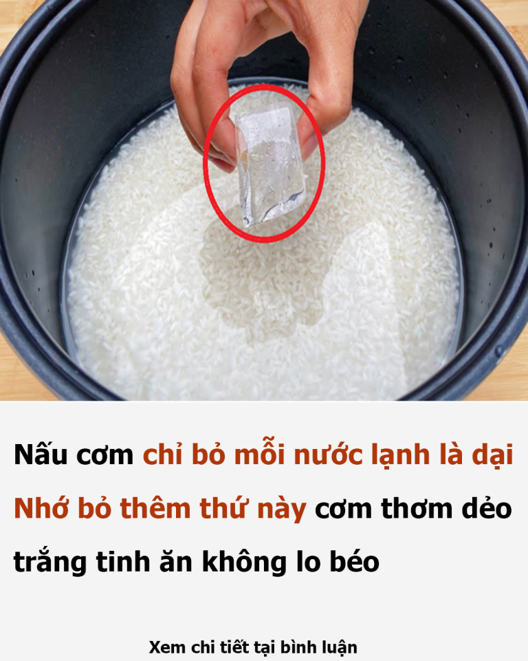 Nấu cơm chỉ bỏ mỗi nước lạnh là dại: Nhớ bỏ thêm thứ này cơm thơm dẻo, trắng tinh ăn không lo béo