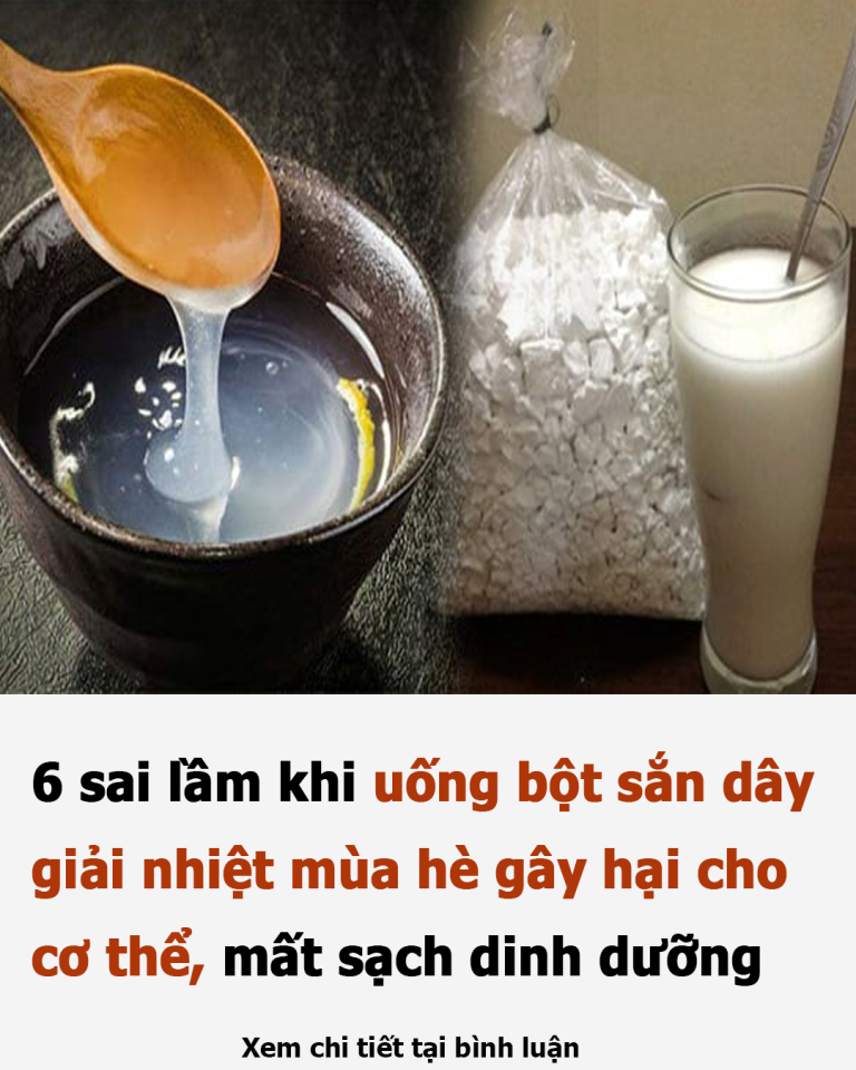 6 sai lầm khi uống bột sắn dây giải nhiệt mùa hè gây hại cho cơ thể, mất sạch dinh dưỡng