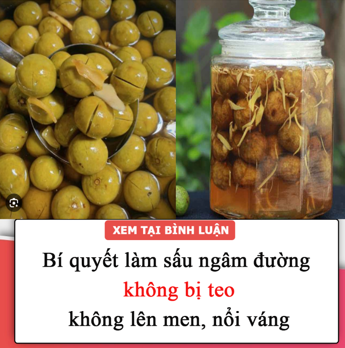 Bí quyết làm sấu ngâm đường không bị teo, không lên men, nổi váng