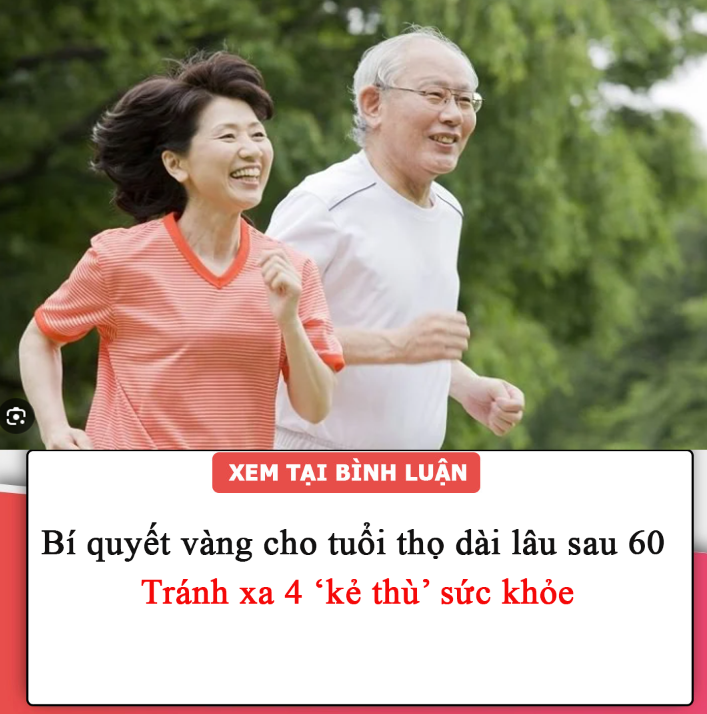 Bí quyết vàng cho tuổi thọ dài lâu sau 60: Tránh xa 4 ‘kẻ thù’ sức khỏe