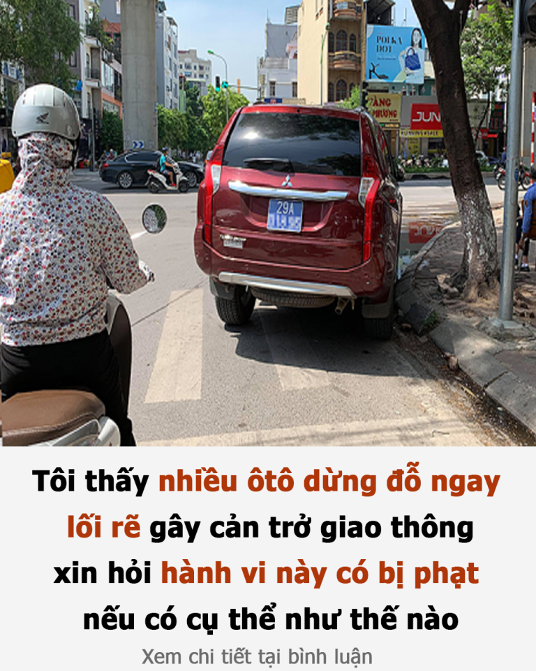 Dừng đỗ xe ô tô ở gần ngã ba, ngã tư bị xử phạt khi nào?