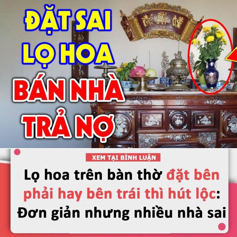 Lọ hoa trên bàn thờ đặt bên phải hay bên trái thì hút lộc: Đơn giản nhưng nhiều nhà vẫn sai