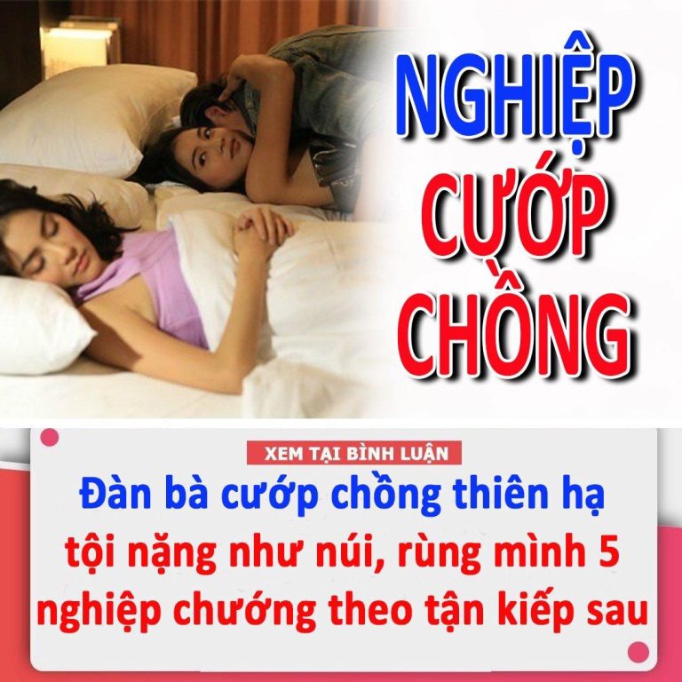 Đàn bà cướp chồng thiên hạ tội nặng như núi, rùng mình 5 nghiệp chướng theo tận vài kiếp sau