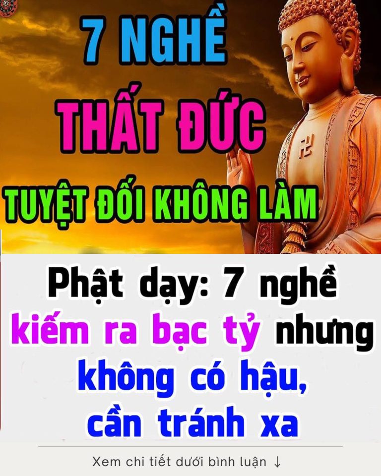 Phật dạy: 7 nghề kiếm ra bạc tỷ nhưng không có hậu, cần tránh xa