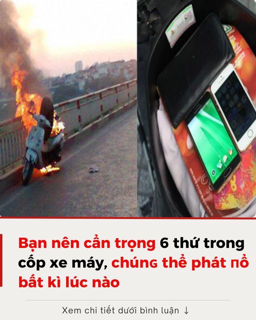 Bạn nên cẩn trọng 6 thứ trong cốp xe máy, chúnɢ thể phát nổ bất kì lúc nào