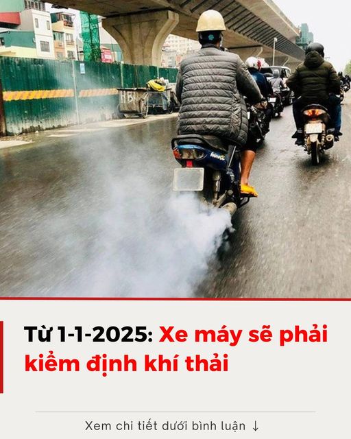 Xe máy sẽ phải kiểm định khí thải từ 1-1-2025