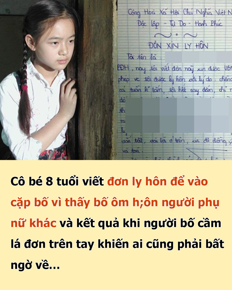 Cô bé 8 tuổi viết đơn ly hôn để vào cặp bố vì thấy bố ôm hôn người phụ nữ khác và kết quả khi người bố cầm lá đơn trên tay khiến ai cũng phải bất ngờ về…