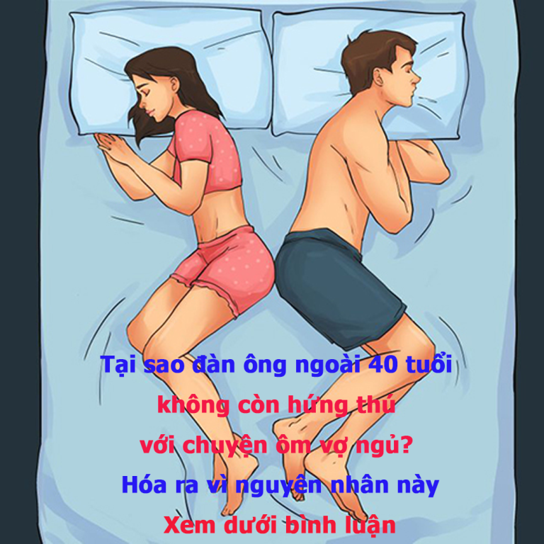 Tại sao đàn ông ngoài 40 tuổi không còn hứng thú với chuyện ôm vợ ngủ? Hóa ra vì nguyên nhân này