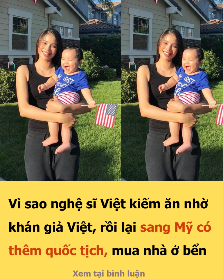 Vì sao nghệ sĩ Việt kiếm ăn nhờ khán giả Việt, rồi lại sang Mỹ có thêm quốc tịch, mua nhà ở bển? Cuối cùng cũng có lời giải đáp