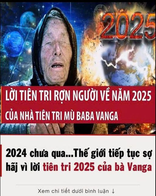 Lời Tiên Tri Rợn Người Về Năm 2025 Của Nhà Tiên Tri Mù Baba Vanga