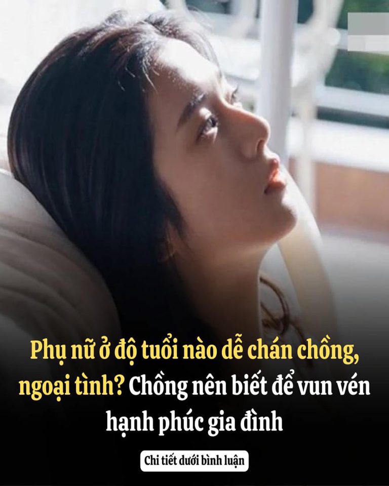 Phụ nữ ở độ tuổi nào dễ chán chồng, ngoại tình? Chồng nên biết để vun vén hạnh phúc gia đình