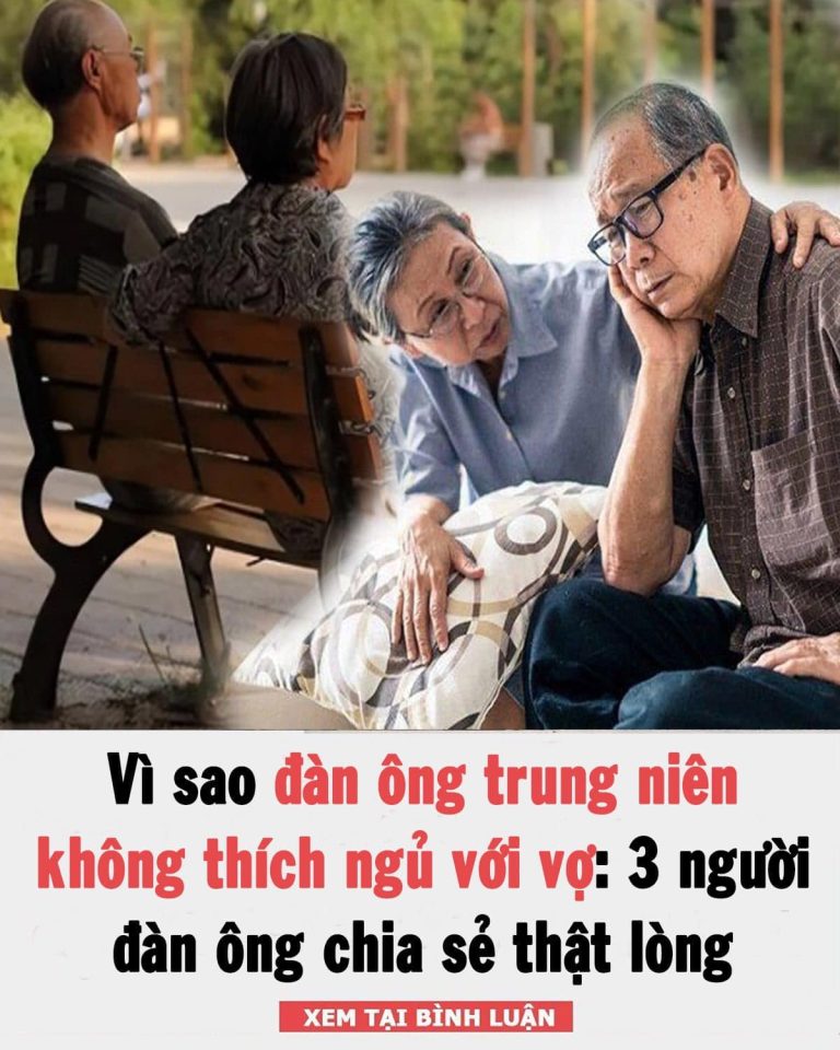 Vì sao đàn ông trung niên không thích ngủ với vợ: 3 người đàn ông chia sẻ thật lòng