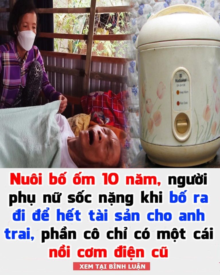 Nuôi bố ốm 10 năm, người phụ nữ sốc nặng khi bố ra đi để hết tài sản cho anh trai, phần cô chỉ có một cái nồi cơm điện cũ