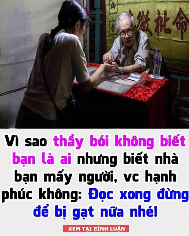 Vì sao thầy bói không biết bạn là ai nhưng biết nhà bạn có mấy người, vợ chồng hạnh phúc hay không: Đọc xong đừng để bị gạt nữa nhé