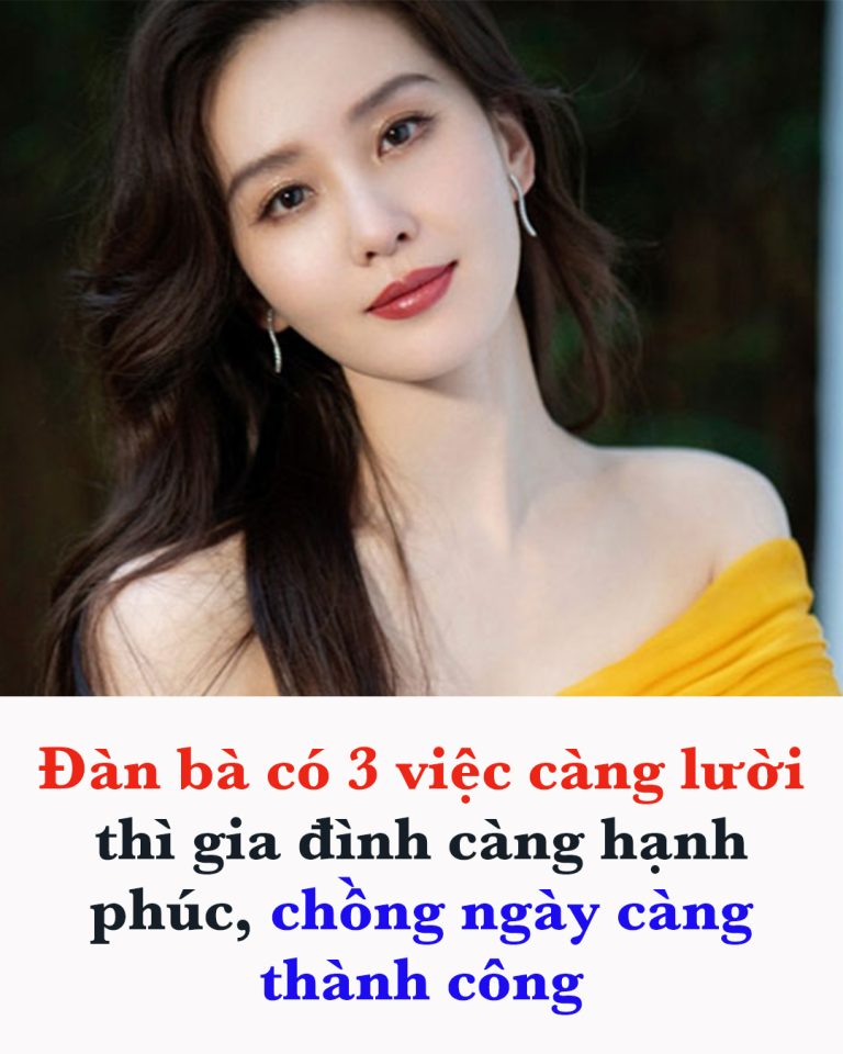 Đàn bà có 3 việc càng lười thì gia đình càng hạnh phúc, chồng ngày càng thành công