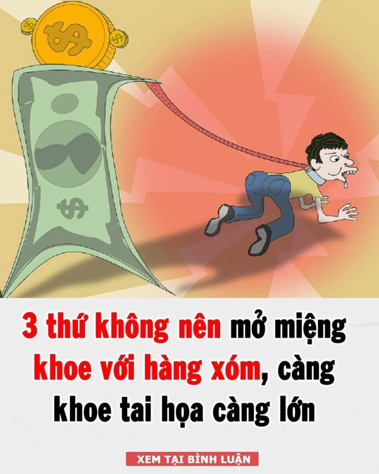 Các cụ dặn: 3 thứ không nên mở miệng khoe với hàng xóm, tự mãn càng cao thì tai họa cũng càng lớn