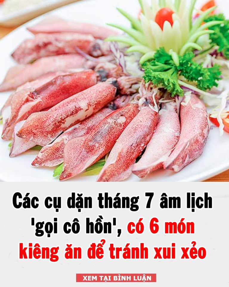 Các cụ dặn tháng 7 âm lịch ‘gọi cô hồn’, có 6 món kiêng ăn để tránh xui xẻo