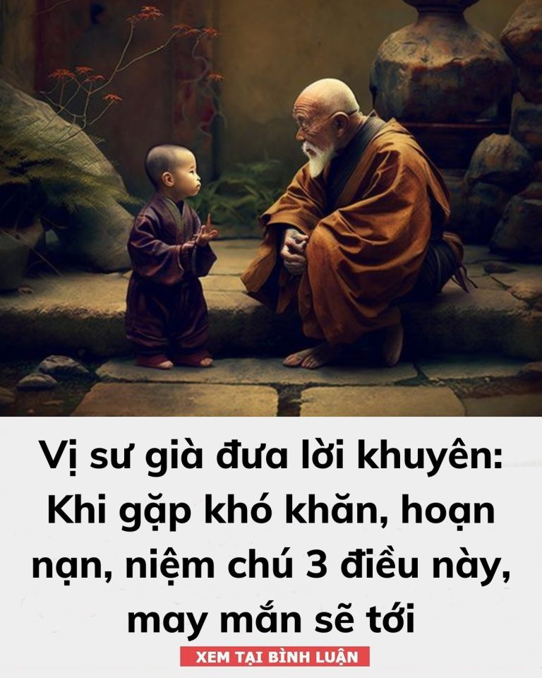 Vị sư già đưa lời khuyên: Khi gặp khó khăn, hoạn nạn, niệm chú 3 điều này, may mắn sẽ tới