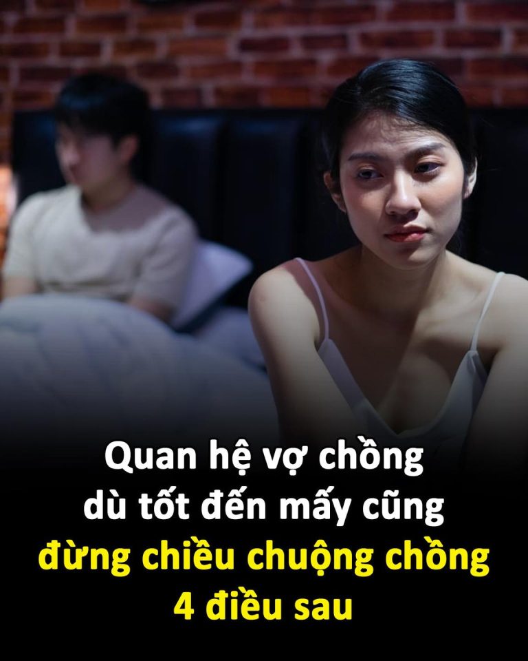 Quan hệ vợ chồng dù tốt đến mấy cũng đừng chiều chuộng chồng 4 điều sau, anh ấy sẽ không biết ơn đâu