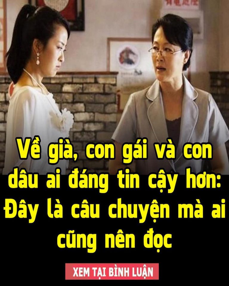 Về già, con gái và con dâu ai đáng tin cậy hơn: Đây là câu chuyện mà ai cũng nên đọc