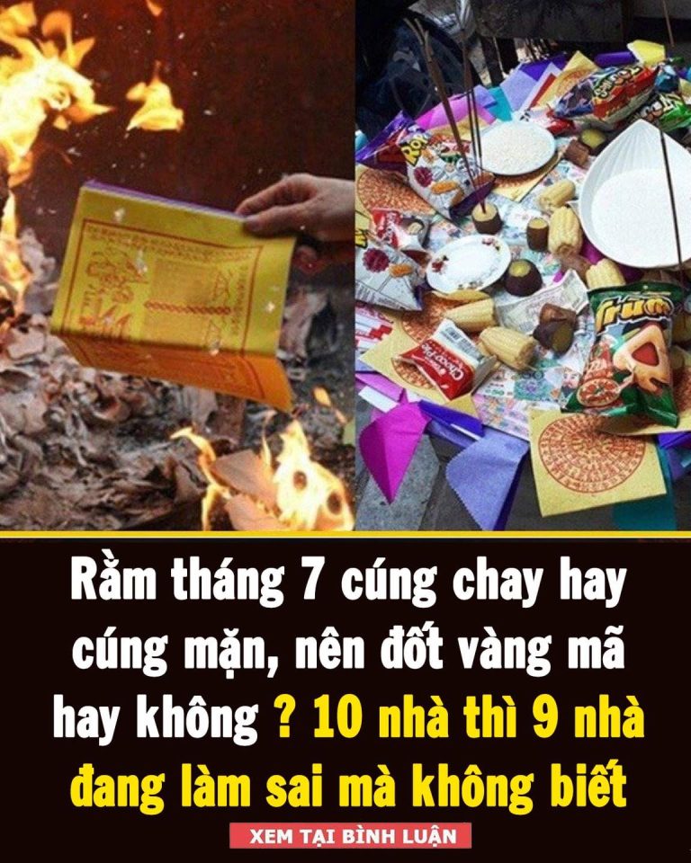 Rằm tháng 7 cúng Vu Lan báo hiếu tổ tiên cha mẹ nên cúng chay hay cúng mặn, nên đốt vàng mã hay không?