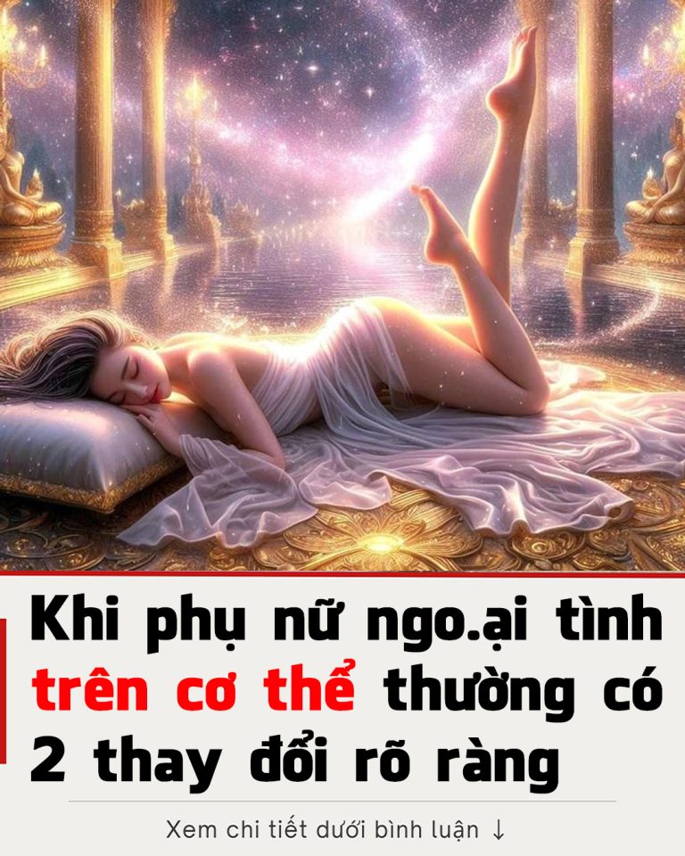 Khi phụ nữ ngoại tình, trên cơ thể thường có 2 sự thay đổi rõ ràng, chồng tinh ý là nhận ra ngay