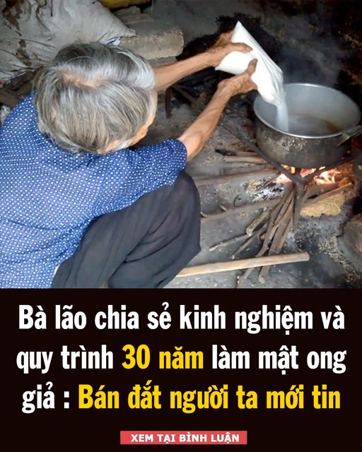 Bà lão chia sẻ kinh nghiệm và quy trình 30 năm làm mật ong giả: Bán đắt người ta mới tin