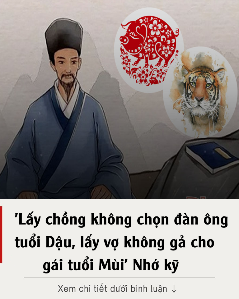 ‘Lấy chồng không chọn đàn ông tuổi Dậu, lấy vợ không gả cho gái tuổi Mùi’ Nhớ kỹ