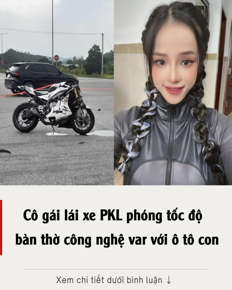 Cô gái lái xe PKL phóng tốc độ bàn thờ công nghệ var với ô tô con