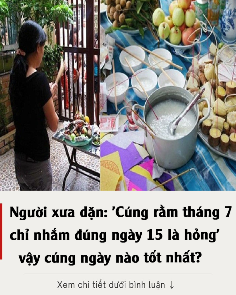 Người xưa dặn: ‘Cúng rằm tháng 7 chỉ nhắm đúng ngày 15 là hỏng’, vậy cúng ngày nào tốt nhất?