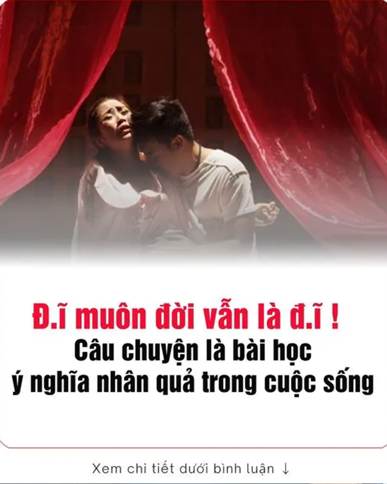 ᵭĩ muôn đời vẫn là ᵭĩ! Câu chuyện là bài học ý nghĩa nhân quả trong cuộc sống