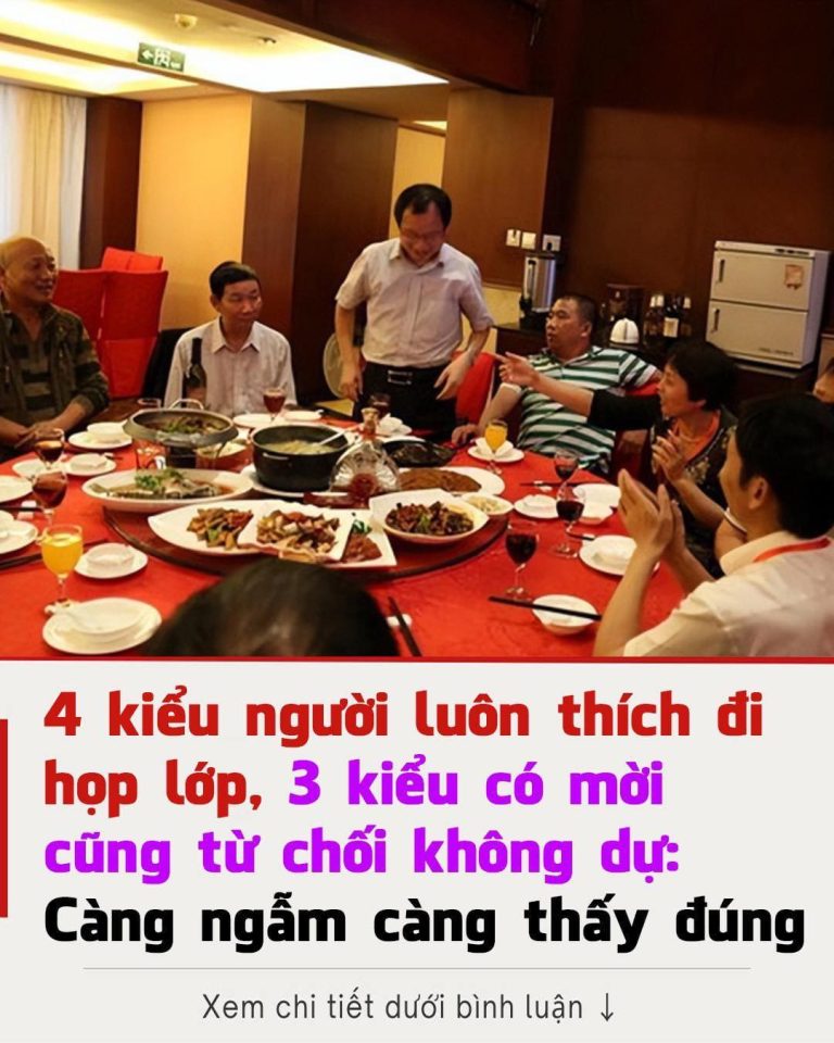 “Hiện tượng lạ” ở buổi họp lớp: Có 4 kiểu người luôn đồng ý tham gia nhưng cũng có 3 kiểu người không bao giờ đến