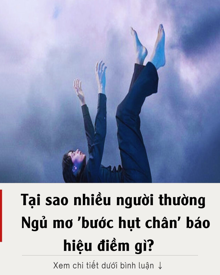 Tại sao nhiều người thường Ngủ mơ ‘bước hụt chân’ báo hiệu điềm gì?