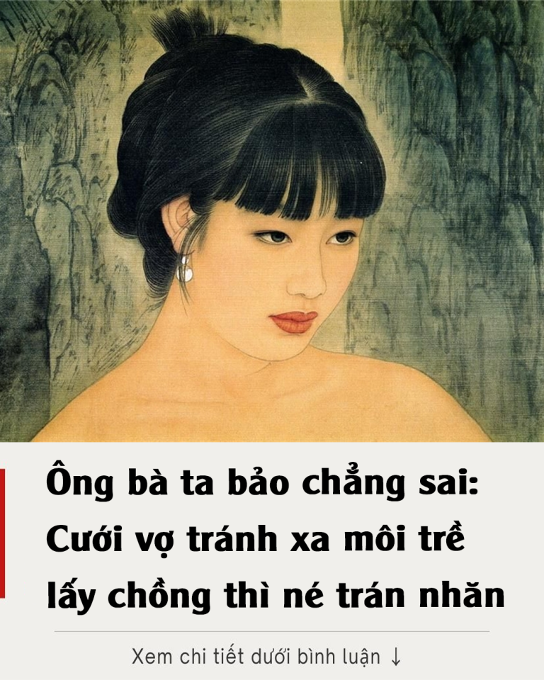 Ông bà ta bảo chẳng sai: Cưới vợ tránh xa môi trề, lấy chồng thì né trán nhăn, tại sao?