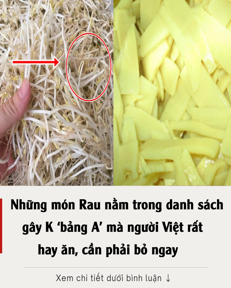 Những món Rau nằm trong danh sách gây ung thư ‘bảng A’ mà người Việt rất hay ăn, cần phải bỏ ngay