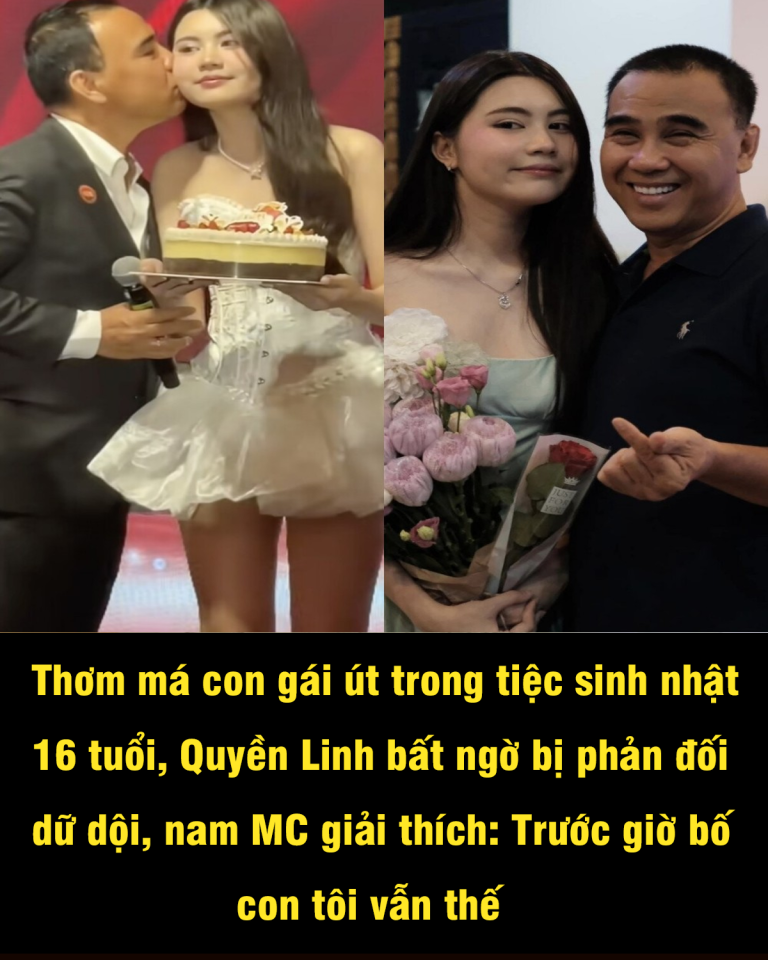 Thơm má con gái út trong tiệc sinh nhật 16 tuổi, Quyền Linh bất ngờ bị phản đối dữ dội, nam MC giải thích: Trước giờ bố con tôi vẫn thế 👇👇👇