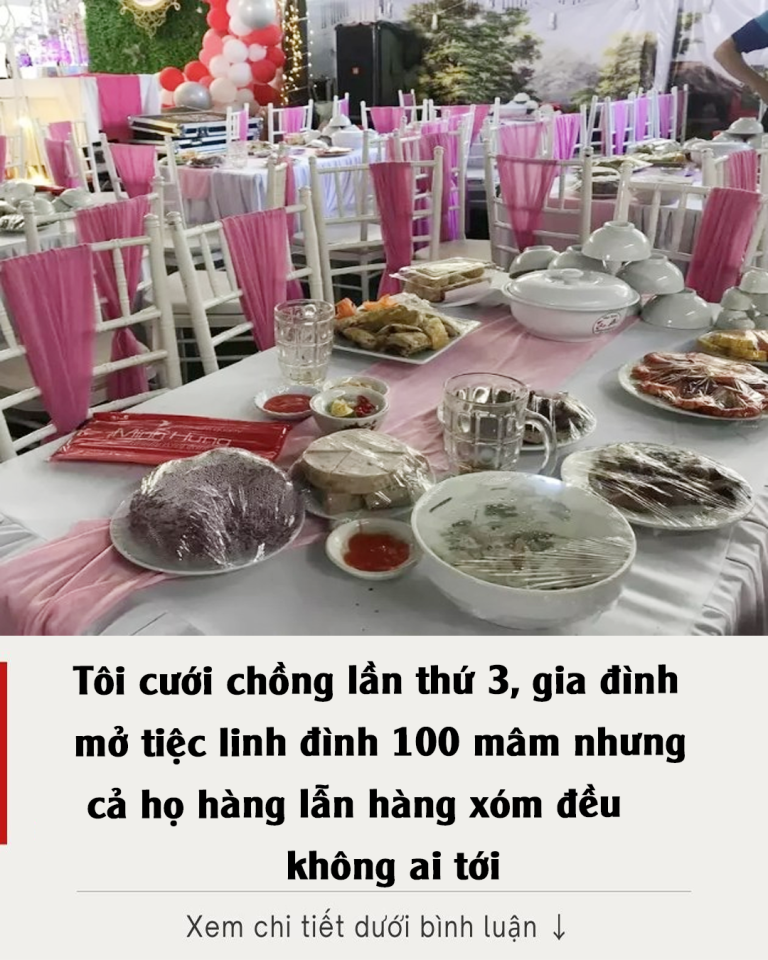 Tôi cưới chồng lần thứ 3, gia đình mở tiệc linh đình 100 mâm nhưng cả họ hàng lẫn hàng xóm đều không ai tới