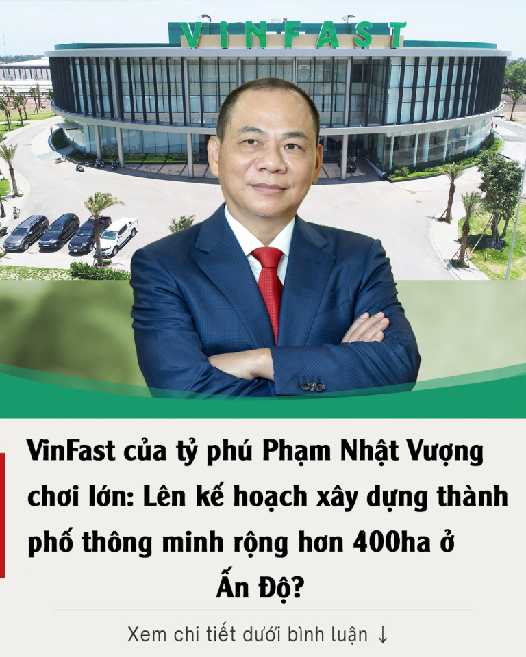 VinFast của tỷ phú Phạm Nhật Vượng chơi lớn: Lên kế hoạch xây dựng thành phố thông minh rộng hơn 400ha ở Ấn Độ?