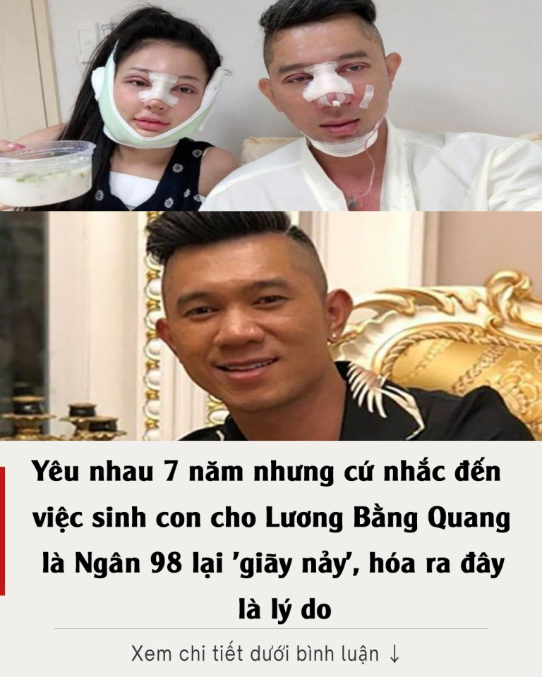 Yêu nhau 7 năm nhưng cứ nhắc đến việc sinh con cho Lương Bằng Quang là Ngân 98 lại ‘giãy nảy’, hóa ra đây là lý do