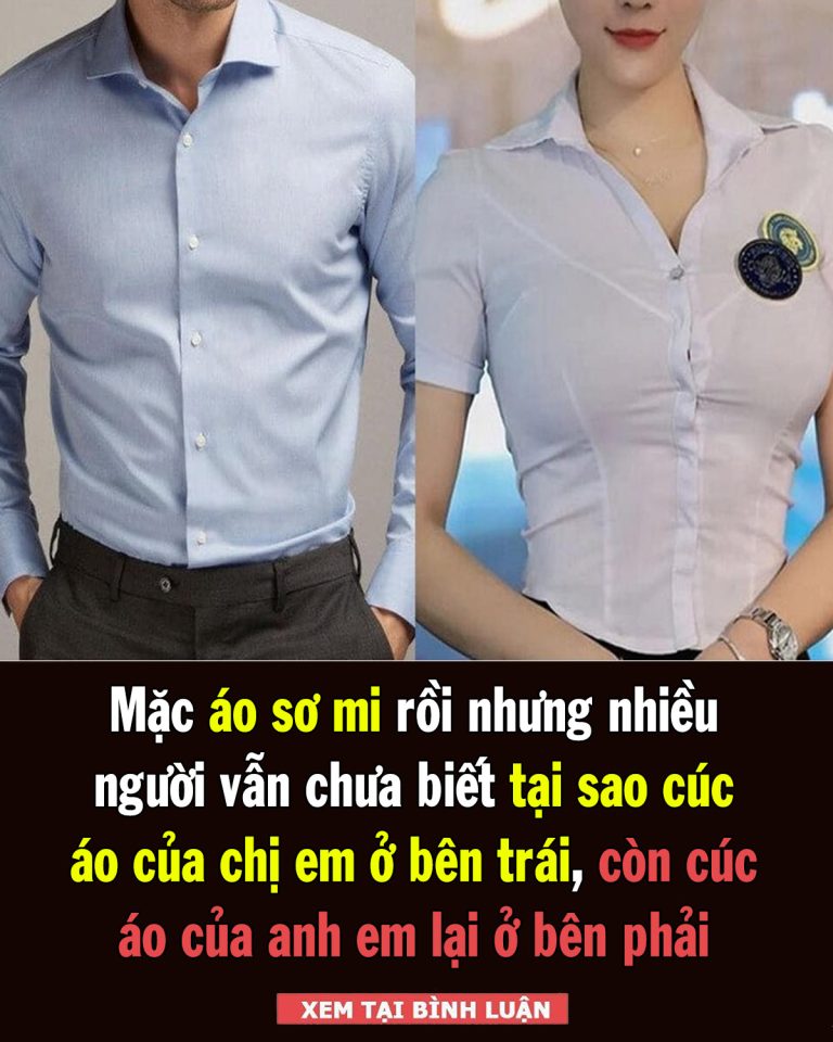 Tại sao các nút cúc của phụ nữ ở bên trái còn nam giới ở bên phải?