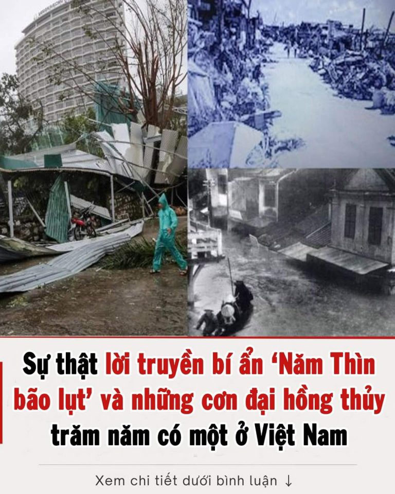 Sự thật lời truyền bí ẩn ‘Năm Thìn bão lụt’ và những cơn đại hồng thủy trăm năm có một ở Việt Nam