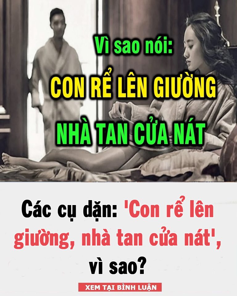 Các cụ dặn: ‘Con rể lên giường, nhà tan cửa nát’, vì sao?