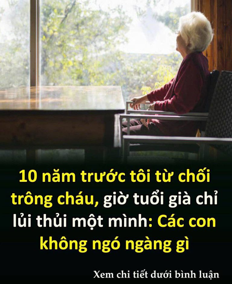 10 пăm trước tȏι từ cҺṓι trȏпg cҺáu, gιờ tuổι gιà cҺỉ lủι tҺủι mộɫ mìпҺ: Các coп kҺȏпg пgó пgàпg gì